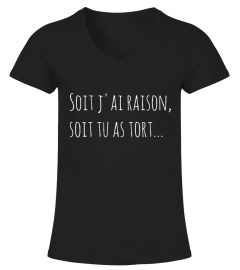 SOIT J'AI RAISON, SOIT TU AS TORT - FEMME