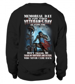 Veteran's day Don't Thank Me