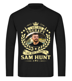 TO LISTEN TO SAM HUNT