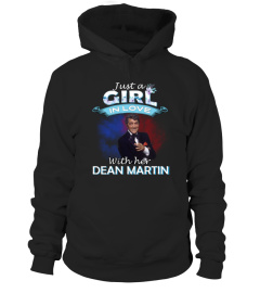 JUST A GIRL IN LOVE WITH HER DEAN MARTIN