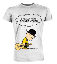 I REALLY MISS LEONARD COHEN