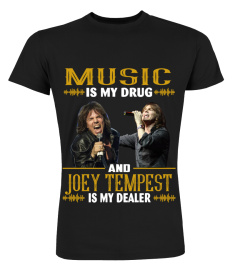 JOEY TEMPEST IS MY DEALER