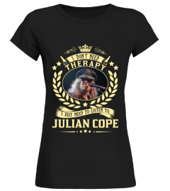 TO LISTEN TO JULIAN COPE