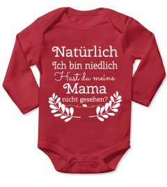 Natürlich bin ich niedlich - Mama