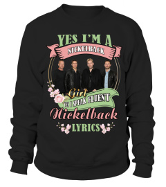 YES I'M A NICKELBACK GIRL YES I SPEAK FLUENT NICKELBACK LYRICS