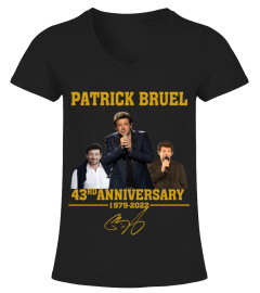 PATRICK BRUEL 43RD ANNIVERSARY