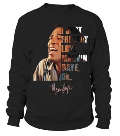 I JUST FREAKIN' LOVE MARVIN GAYE , OK.