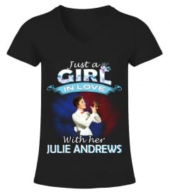 JUST A GIRL IN LOVE WITH HER JULIE ANDREWS