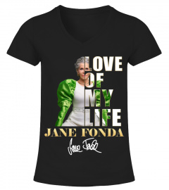 LOVE OF MY LIFE - JANE FONDA