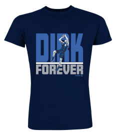 Dirk Nowitzki Forever Shirt