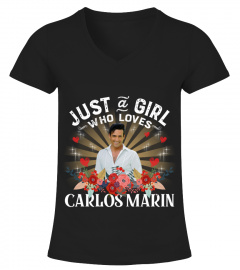 JUST A GIRL WHO LOVES CARLOS MARIN