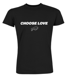 Buffalo Bills Choose Love Shirt Shop