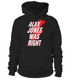 Alex Jones Was Right T Shirt