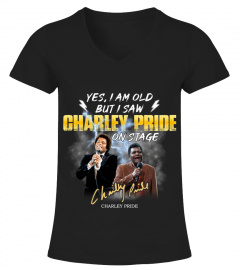 YES, I AM OLD BUT I SAW CHARLEY PRIDE ON STAGE