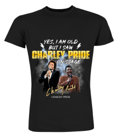 YES, I AM OLD BUT I SAW CHARLEY PRIDE ON STAGE
