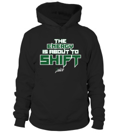 The Energy Is About To Shift Shirt Hoodie