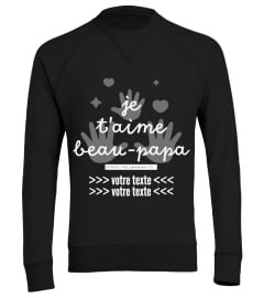 [PERSONNALISABLE] Je t'aime beau-papa offert par (maman et) : "VOTRE TEXTE" | une création originale T-Collector®