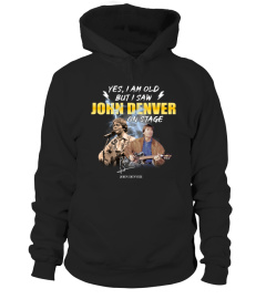 YES, I AM OLD BUT I SAW JOHN DENVER ON STAGE