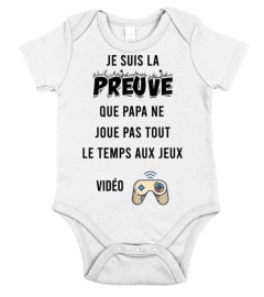 Je suis la preuve que papa ne joue pas tout le temps aux jeux vidéo - Edition Limitée