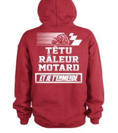 Motard - Têtu Râleur Motard et je t'mmerde