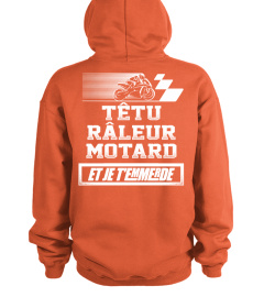 Motard - Têtu Râleur Motard et je t'mmerde