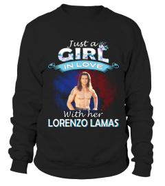 JUST A GIRL IN LOVE WITH HER LORENZO LAMAS