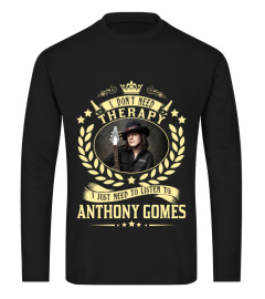 TO LISTEN TO ANTHONY GOMES