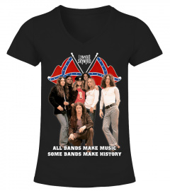 LYNYRD SKYNYRD - ALL BANDS MAKE MUSIC SOME BANDS MAKE HISTORY