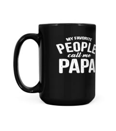 My Favorite People Call Me Papa Mug