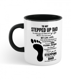Dad That Stepped Up Mug