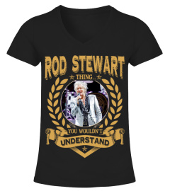 ROD STEWART THING YOU WOULDN'T UNDERSTAND