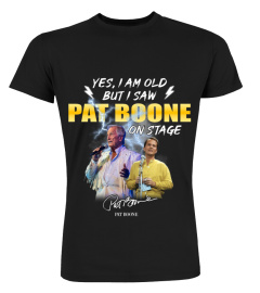 YES, I AM OLD BUT I SAW PAT BOONE ON STAGE