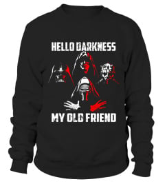 Hello Darkness My Old Friend T-shirt