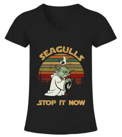 Seagulls Stop it now T-shirt