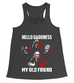 Hello Darkness My Old Friend T-shirt