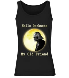 Hello Darkness My Old Friend T-shirt