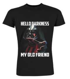 Hello Darkness My Old Friend T-shirt