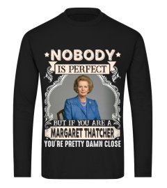 NOBODY MARGARET THATCHER