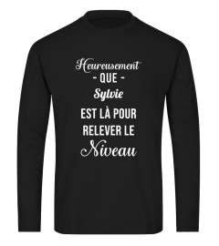 Heureusement que Sylvie est là pour relever le niveau - Edition Limitée