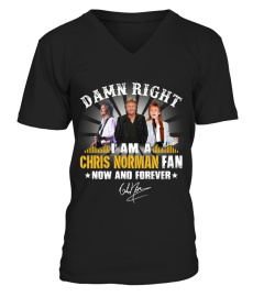 DAMN RIGHT I AM A CHRIS NORMAN FAN