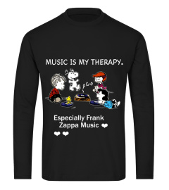 MUSIC IS MY THERAPY ESPECIALLY FRANK ZAPPA MUSIC