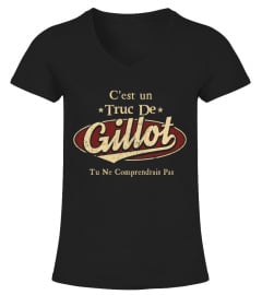 C'Est Un Truc De Gillot Tu Ne Comprendrais Pas T-Shirt Avec Nom Personnalisé