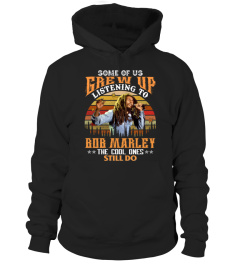 SOME OF US GREW UP LISTENING TO BOB MARLEY