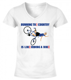 Shirt Running The Country Is Like Riding A Bike
