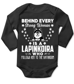 Behind Every Strong Woman Is A Lapinkoira