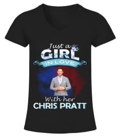 JUST A GIRL IN LOVE WITH HER CHRIS PRATT