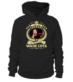 TO LISTEN TO WADE COTA