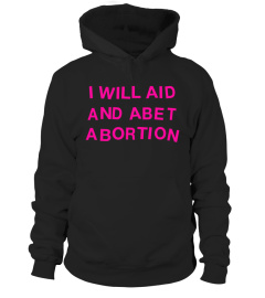 Aid And Abet Abortion Tee