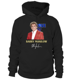 LOVE OF BARRY MANILOW