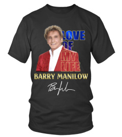 LOVE OF BARRY MANILOW